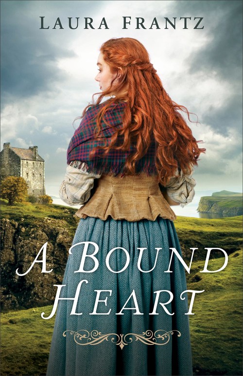 A Bound Heart by Laura Frantz