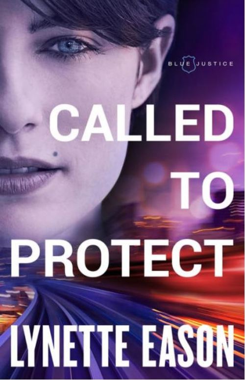 Called to Protect by Lynette Eason