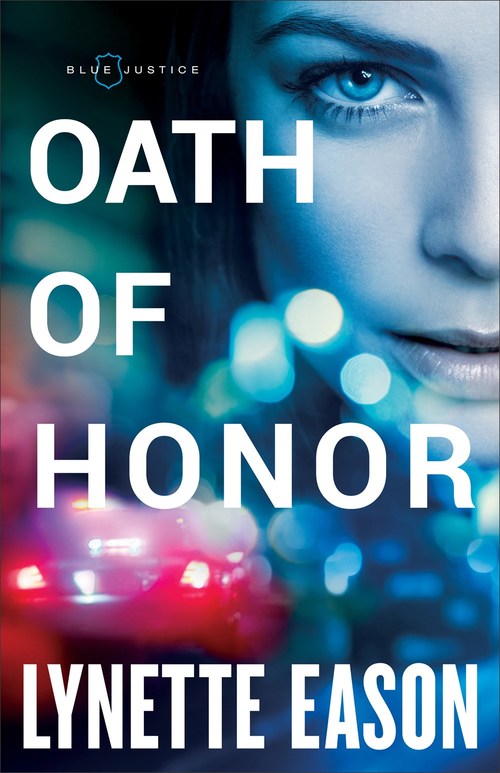 Oath of Honor by Lynette Eason