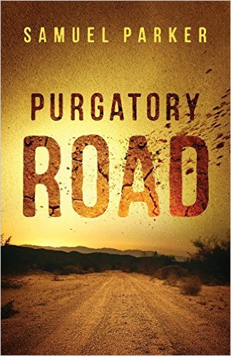 Purgatory Road by Samuel Parker