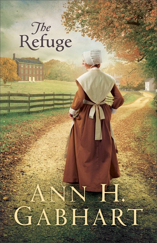 The Refuge by Ann H. Gabhart