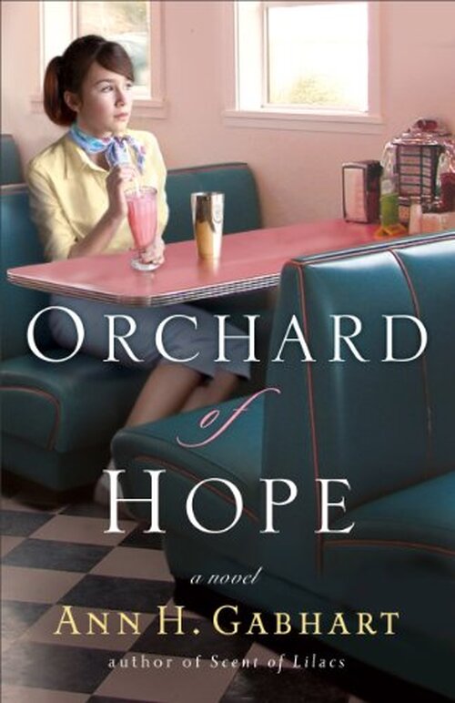 Orchard of Hope by Ann H. Gabhart