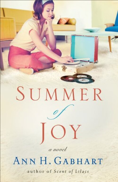 Summer of Joy by Ann H. Gabhart