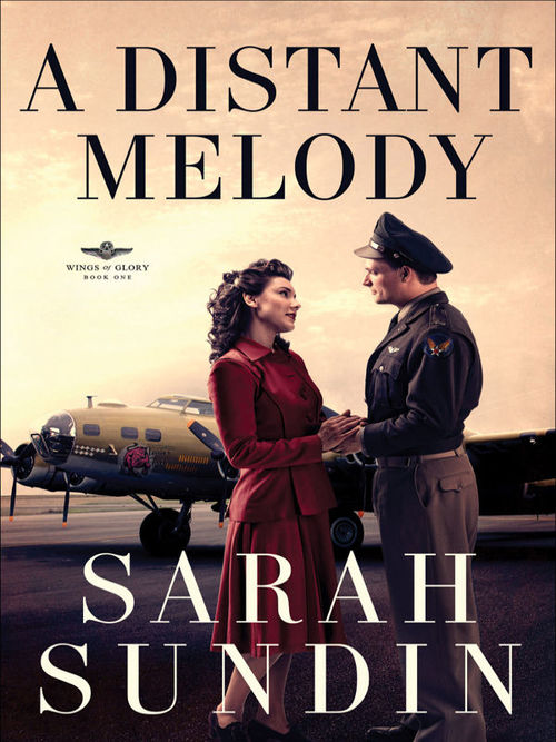 A Distant Melody by Sarah Sundin