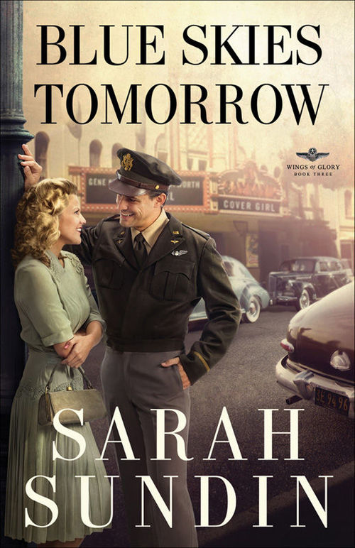 Blue Skies Tomorrow by Sarah Sundin