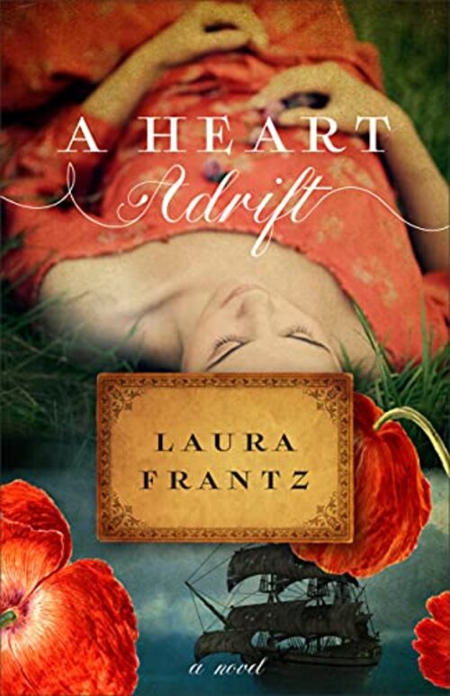A Heart Adrift by Laura Frantz