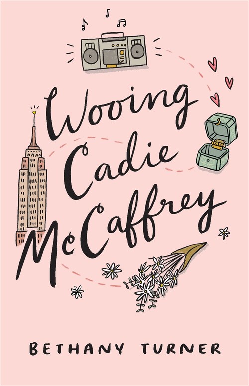 Wooing Cadie McCaffrey by Bethany Turner
