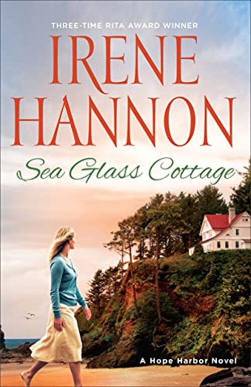 Sea Glass Cottage by Irene Hannon