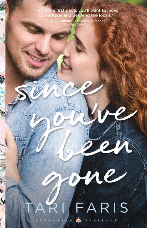Since You've Been Gone by Tari Faris