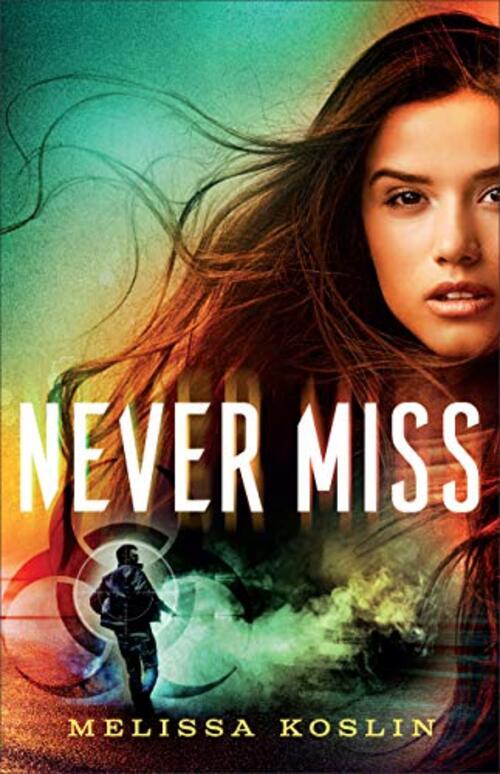 Never Miss by Melissa Koslin