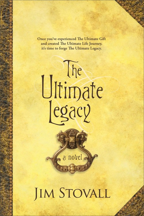 The Ultimate Legacy by Jim Stovall