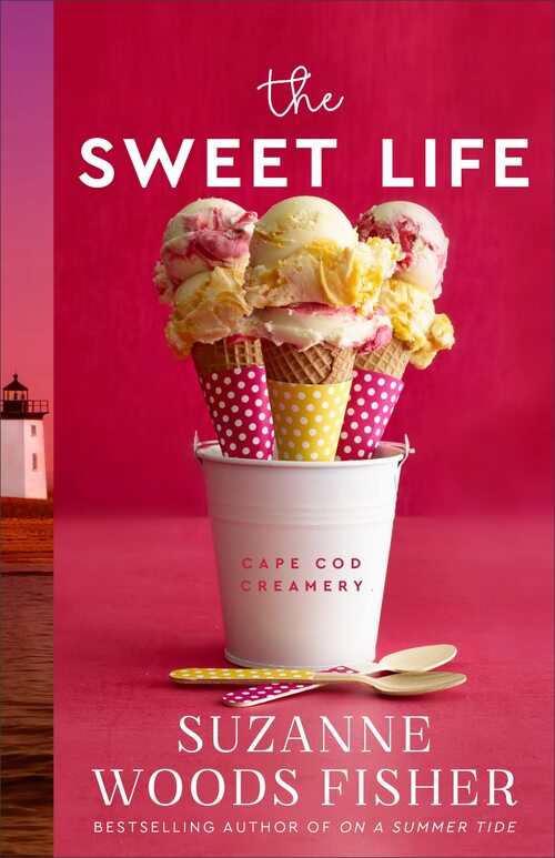 The Sweet Life by Suzanne Woods Fisher