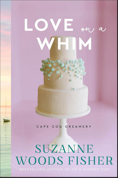 Love on a Whim by Suzanne Woods Fisher