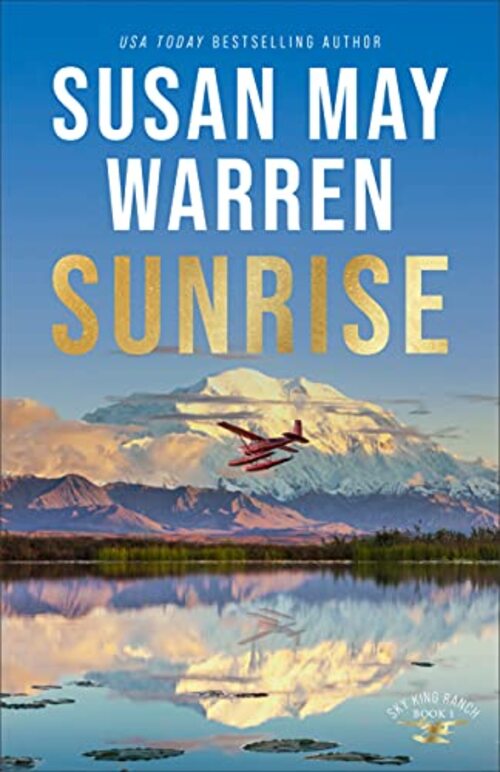 Sunrise by Susan May Warren