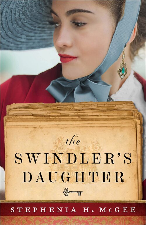 The Swindler's Daughter by Stephenia H. McGee
