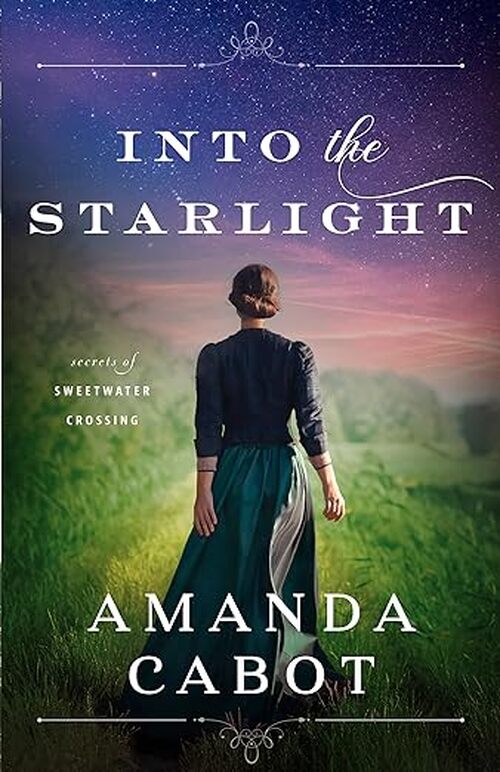 Into the Starlight by Amanda Cabot