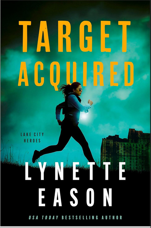Target Acquired by Lynette Eason