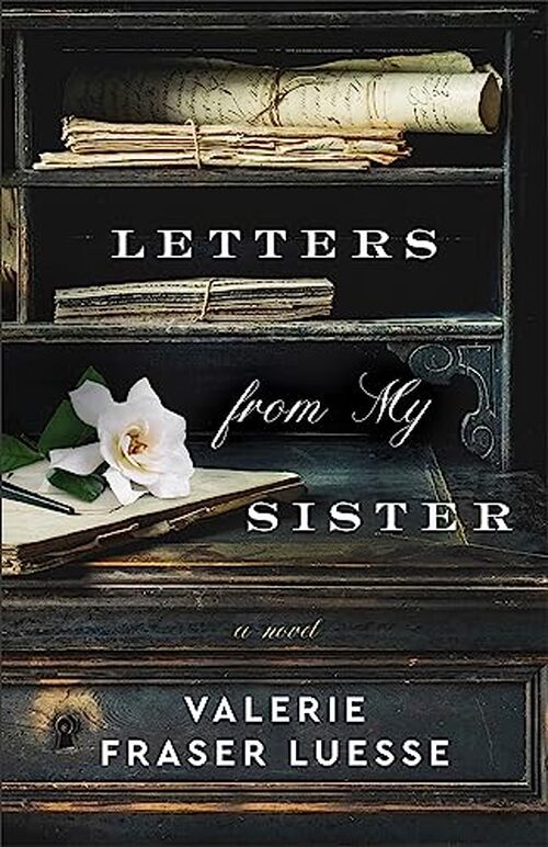Letters from My Sister by Valerie Fraser Luesse