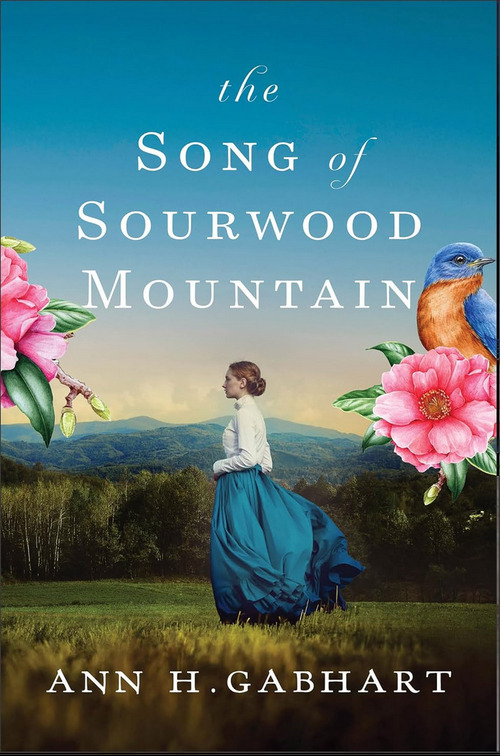 The Song of Sourwood Mountain by Ann H. Gabhart
