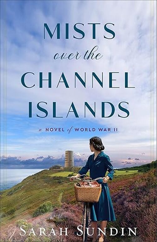 Mists over the Channel Islands by Sarah Sundin