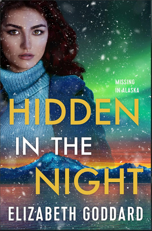 Hidden in the Night by Elizabeth Goddard