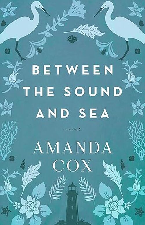 Between the Sound and Sea by Amanda Cox