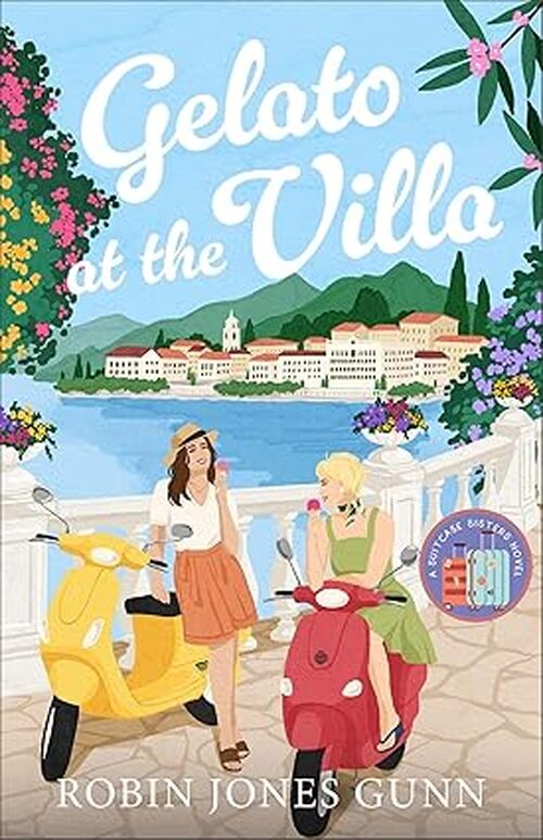 Gelato at the Villa by Robin Jones Gunn