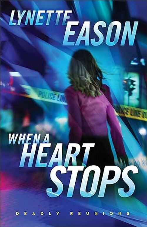 When a Heart Stops by Lynette Eason