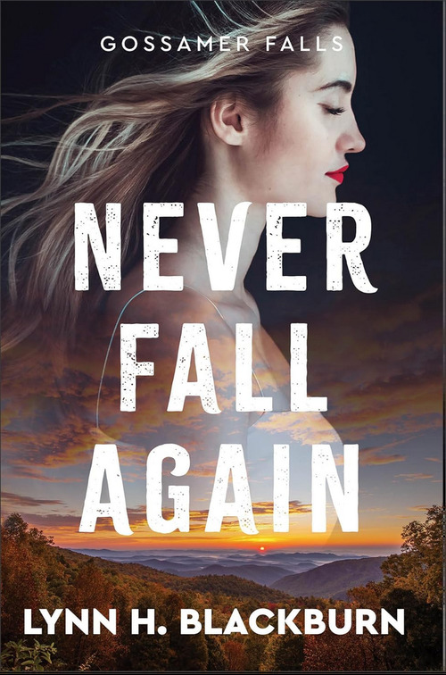 Never Fall Again by Lynn H. Blackburn