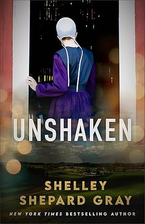Unshaken by Shelley Shepard Gray