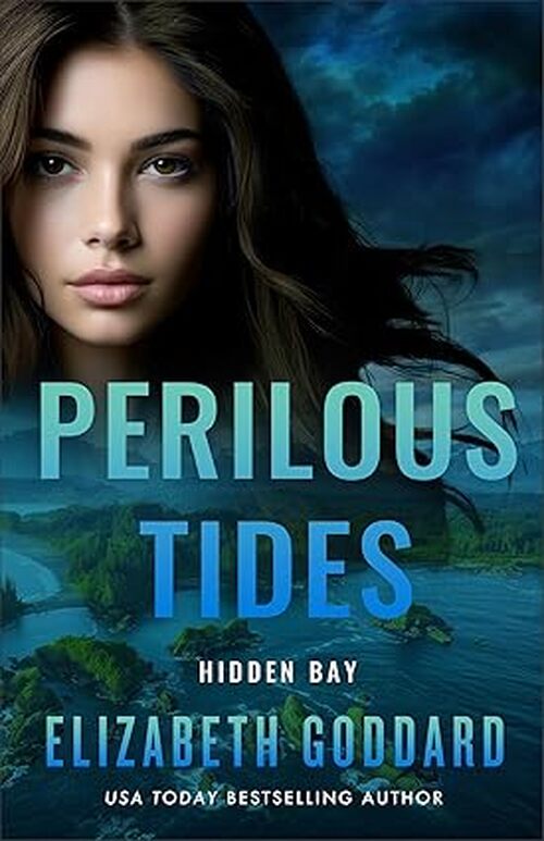 Perilous Tides by Elizabeth Goddard