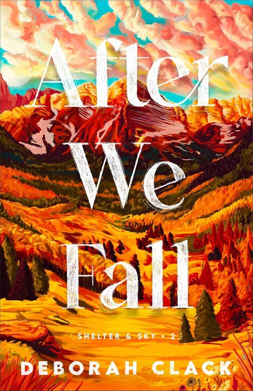After We Fall by Deborah Clack