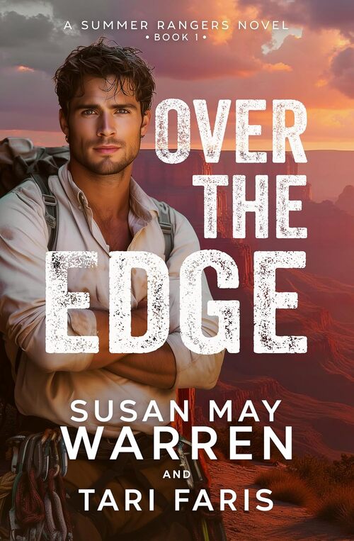 Over the Edge by Susan May Warren