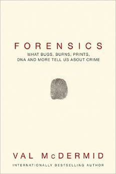 Forensics by Val McDermid