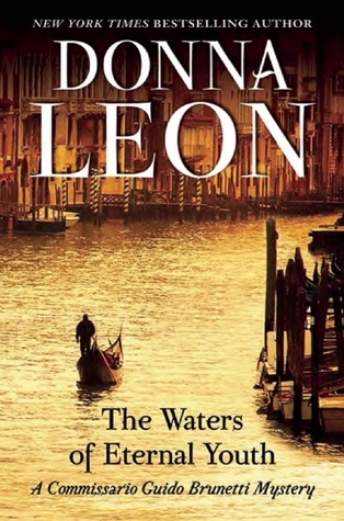 The Waters of Eternal Youth by Donna Leon