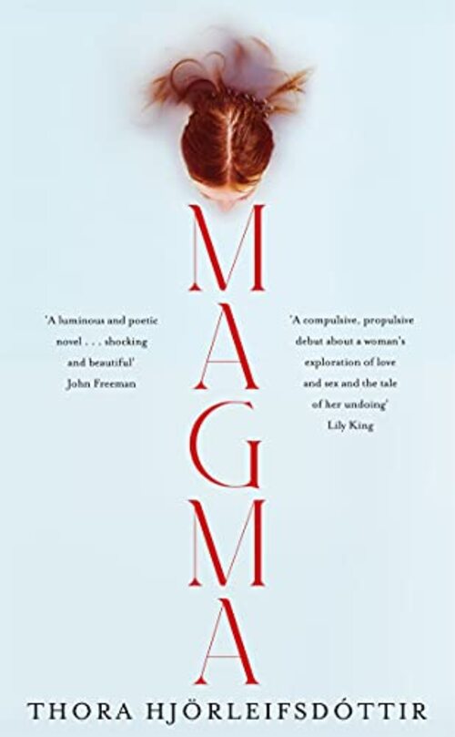 Magma by Thora Hjrleifsdttir