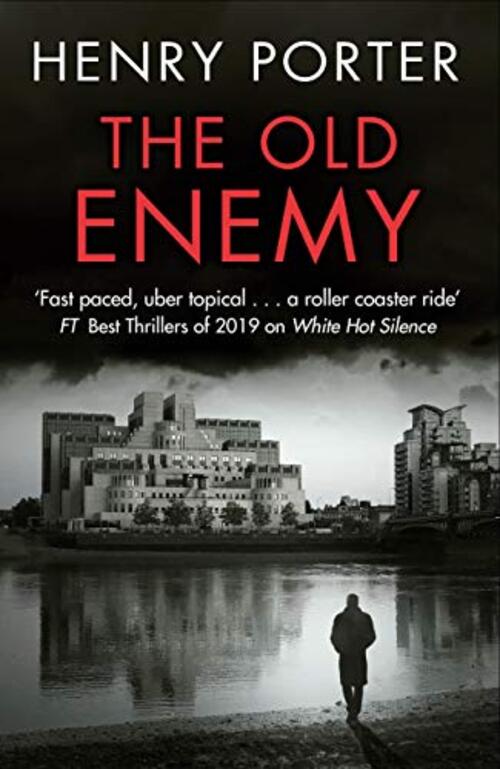 The Old Enemy by Henry Porter