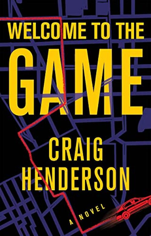 Welcome to the Game by Craig Henderson