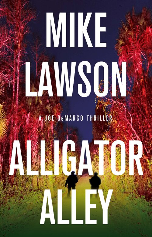 Alligator Alley by Mike Lawson