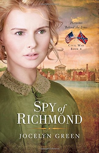 Spy Of Richmond by Jocelyn Green