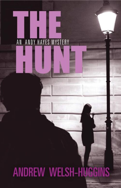 The Hunt by andrew welsh by Andrew Welsh-Huggins