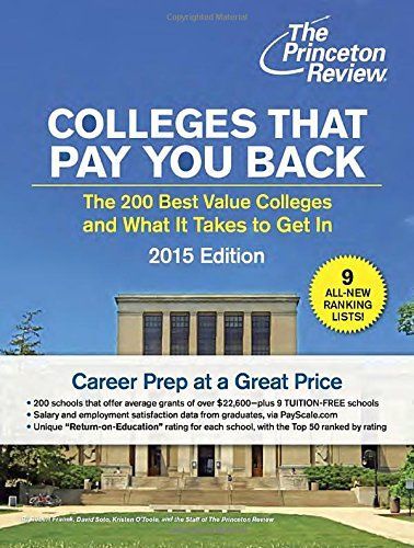 Colleges That Pay You Back by Princeton Review