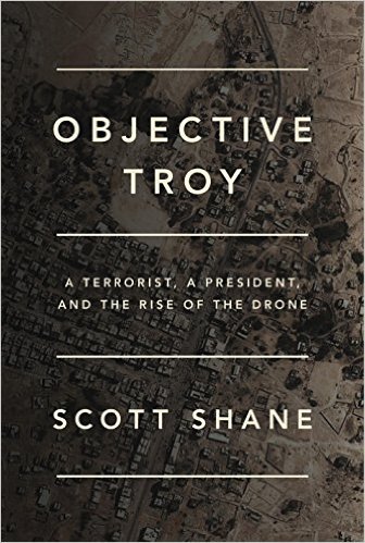 Objective Troy by Scott Shane