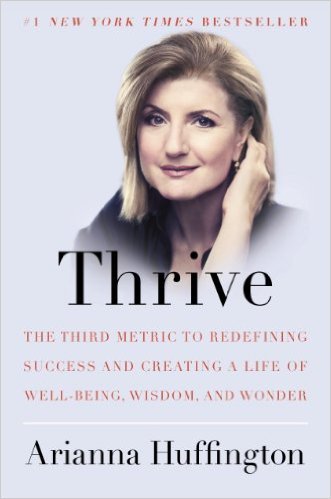 Thrive by Arianna Huffington