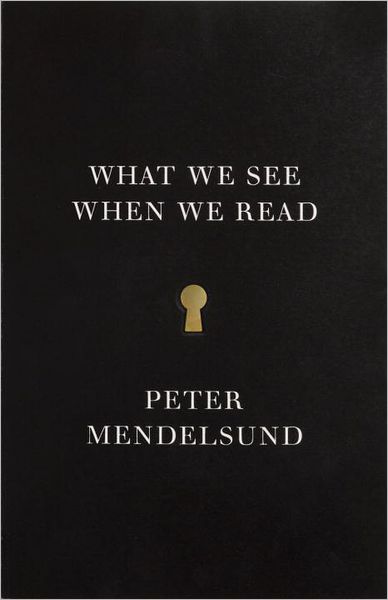 What We See When We Read by Peter Mendelsund