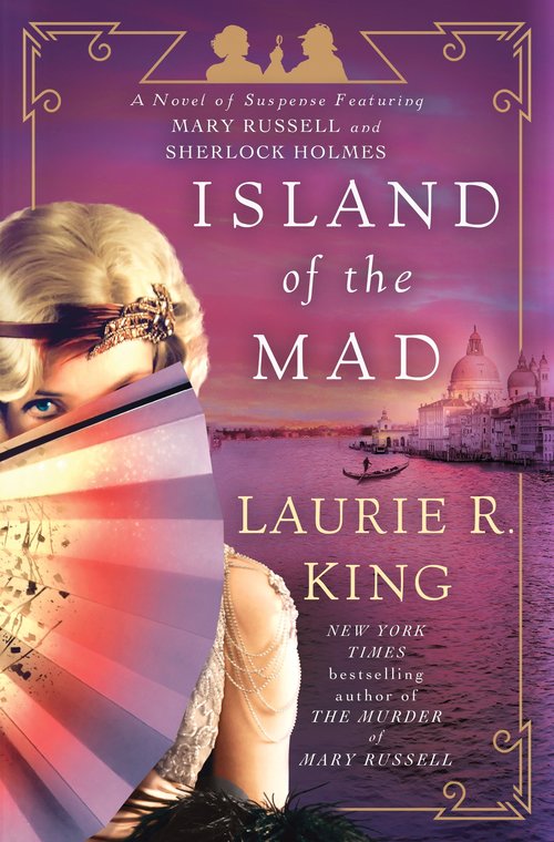 Island of the Mad by Laurie R. King