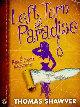 Left Turn at Paradise by Thomas Shawver