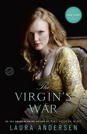The Virgin's War by Laura Andersen