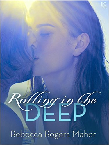 Rolling in the Deep by Rebecca Rogers Maher