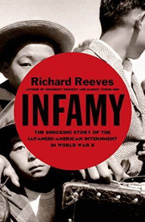 Infamy by Richard Reeves